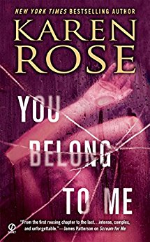 You Belong to Me by Karen Rose
