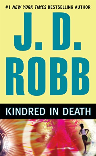 Kindred In Death by J.D. Robb i