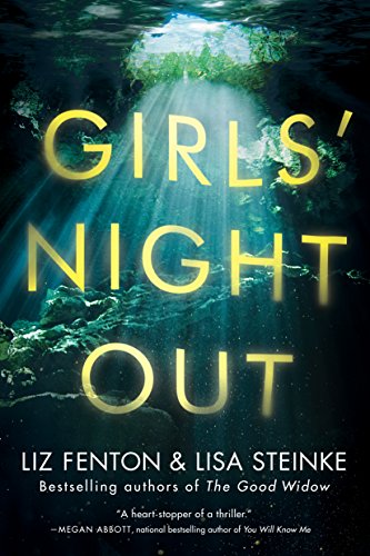 Girls’ Night Out by Liz Fenton and Lisa Steinke