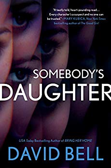 Somebody’s Daughter by David Bell