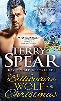A Billionaire Wolf for Christmas by Terry Spear