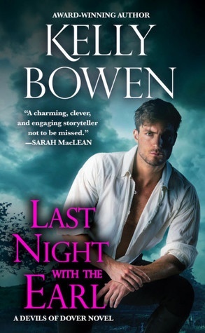 Last Night With the Earl by Kelly Bowen