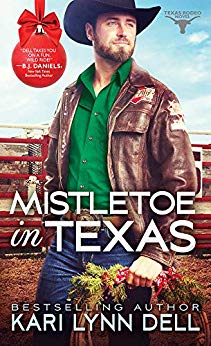 Mistletoe in Texas by Kari Lynn Dell