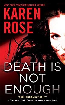 Death is Not Enough by Karen Rose