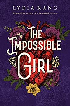 The Impossible Girl by Lydia Kang