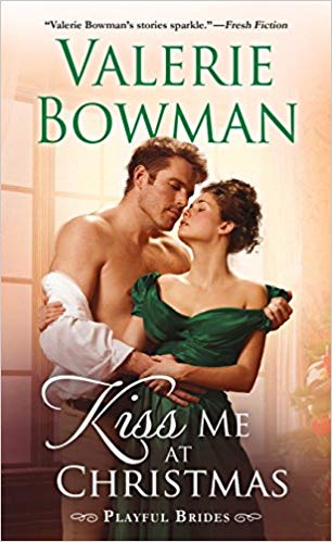Kiss Me at Christmas by Valerie Bowman