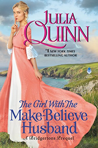 The Girl with the Make-Believe Husband by Julia Quinn
