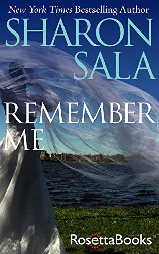 Remember Me by Sharon Sala
