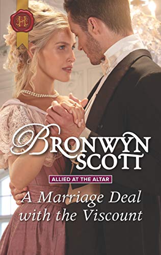A Marriage Deal with the Viscount by Bronwyn Scott