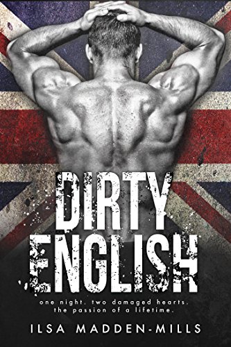 Dirty English by Ilsa Madden-Mills