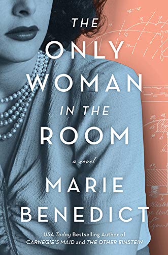 The Only Woman in the Room by Marie Benedict