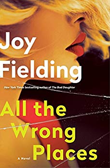 All the Wrong Places by Joy Fielding