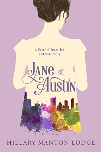 Jane of Austin by Hilary Manton Lodge