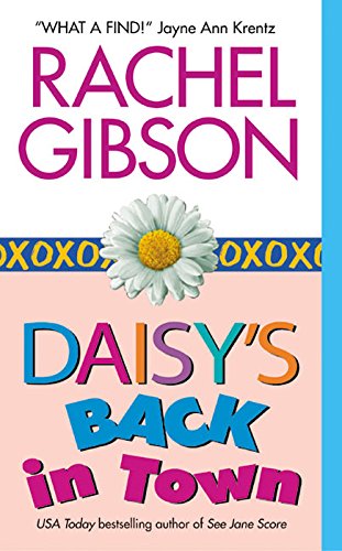 Daisy’s Back in Town by Rachel Gibson