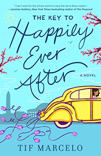 The Key to Happily Ever After by Tif Marcelo