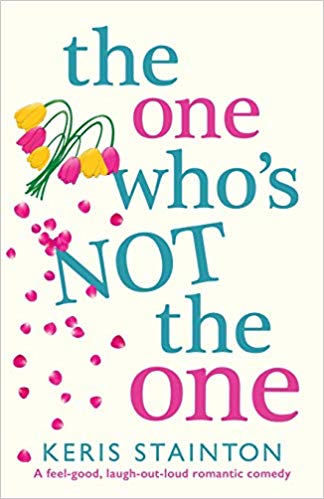 The One Who’s Not the One by Keris Stainton