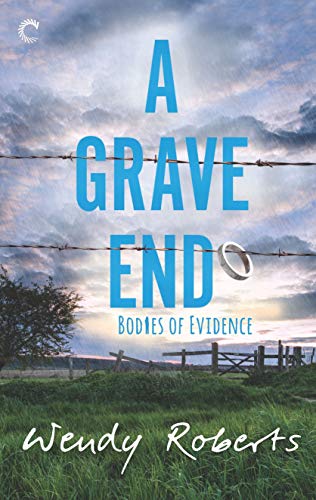 A Grave End by Wendy Roberts