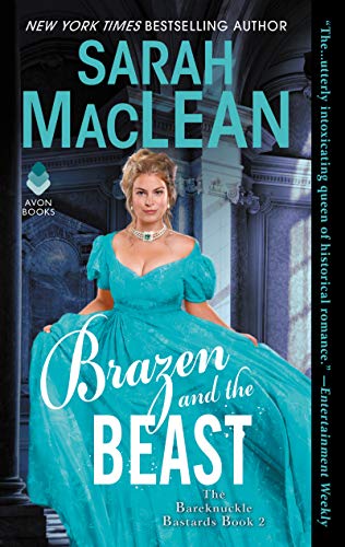 Brazen and the Beast by Sarah Maclean