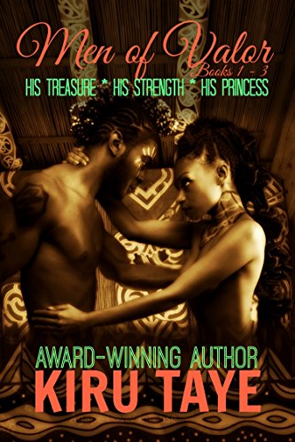 Men of Valor: His Treasure by Kiru Taye