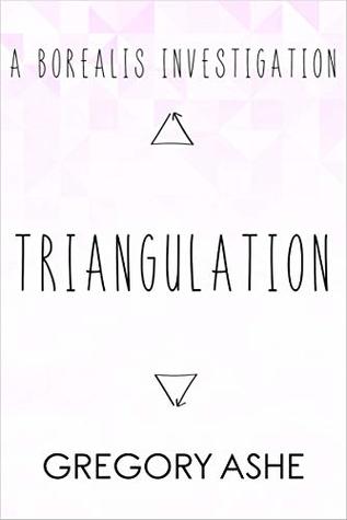 Triangulation by Gregory Ashe