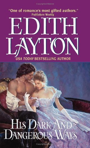 His Dark and Dangerous Ways by Edith Layton