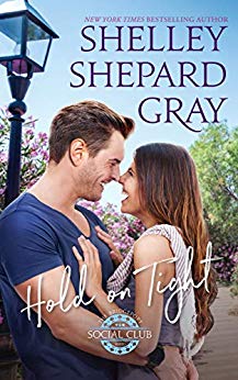 Hold on Tight by Shelly Shepard Gray