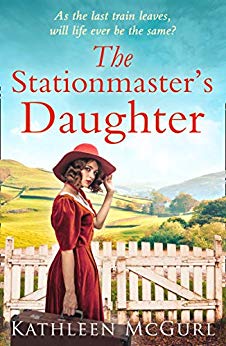 The Stationmasters Daughter by Kathleen McGurl