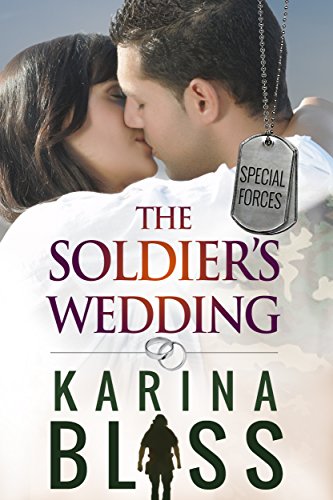 The Soldier’s Wedding by Karina Bliss