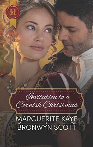 An Invitation to a Cornish Christmas by Marguerite Kaye and Bronwyn Scott