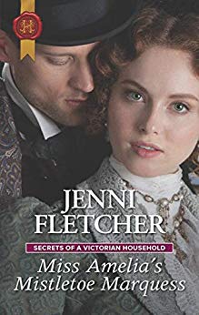 Miss Amelia’s Mistletoe Marquess by Jenni Fletcher