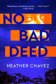 No Bad Deed by Heather Chavez