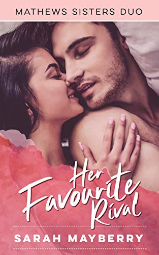 Her Favourite Rival by Sarah Mayberry