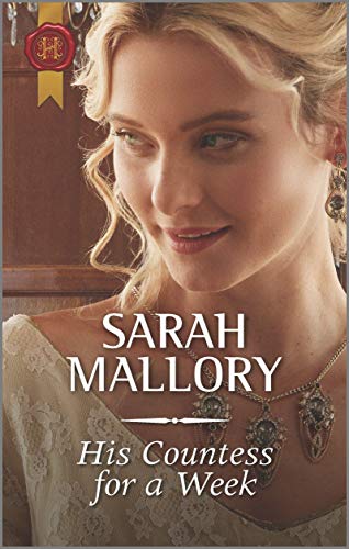 His Countess for a Week by Sarah Mallory