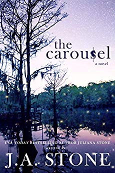 The Carousel by J.A. Stone