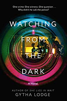 Watching from the Dark by Gytha Lodge