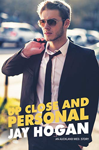Up Close and Personal by Jay Hogan