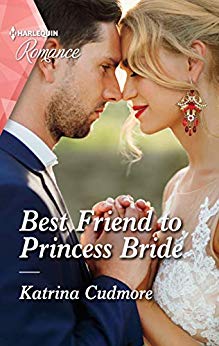 Best Friend to Princess Bride by Katrina Cudmore