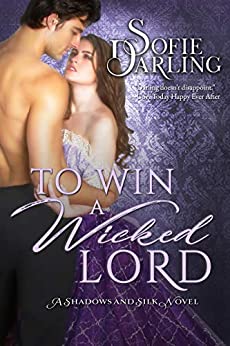 To Win a Wicked Lord by Sofie Darling