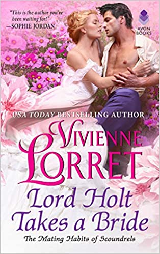 Lord Holt Takes a Bride by Vivienne Lorret