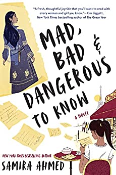 Mad, Bad and Dangerous to Know by Samira Ahmed