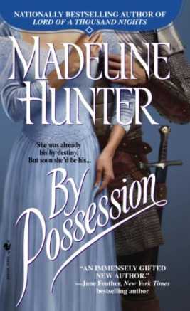 An almost DIKlassic review: By Possession by Madeline Hunter