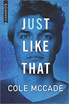 Just Like That by Cole McCade