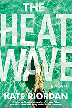The Heatwave by Kate Riorden