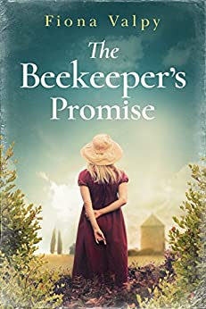 The Beekeeper’s Promise by Fiona Valpy