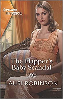 The Flapper’s Baby Scandal by Lauri Robinson