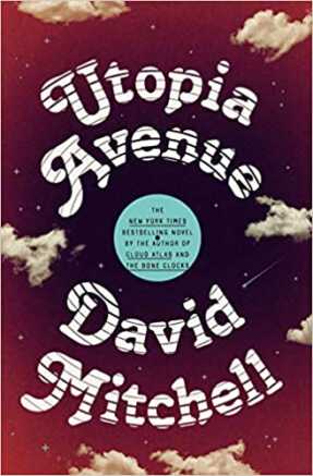 Utopia Avenue by David Mitchell