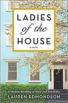 Ladies of the House by Lauren Edmondson