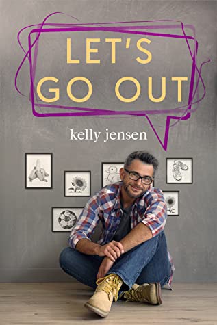 Let’s Go Out by Kelly Jensen