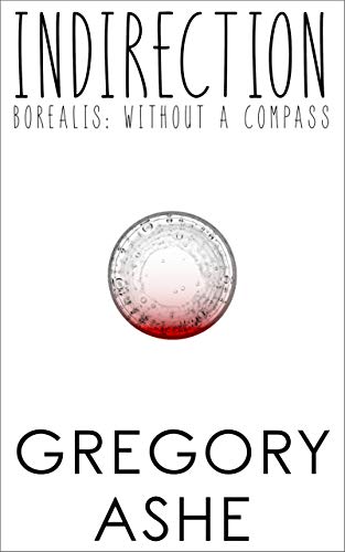 Indirection by Gregory Ashe
