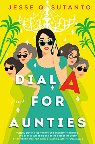 Dial A for Aunties by Jesse Sutanto